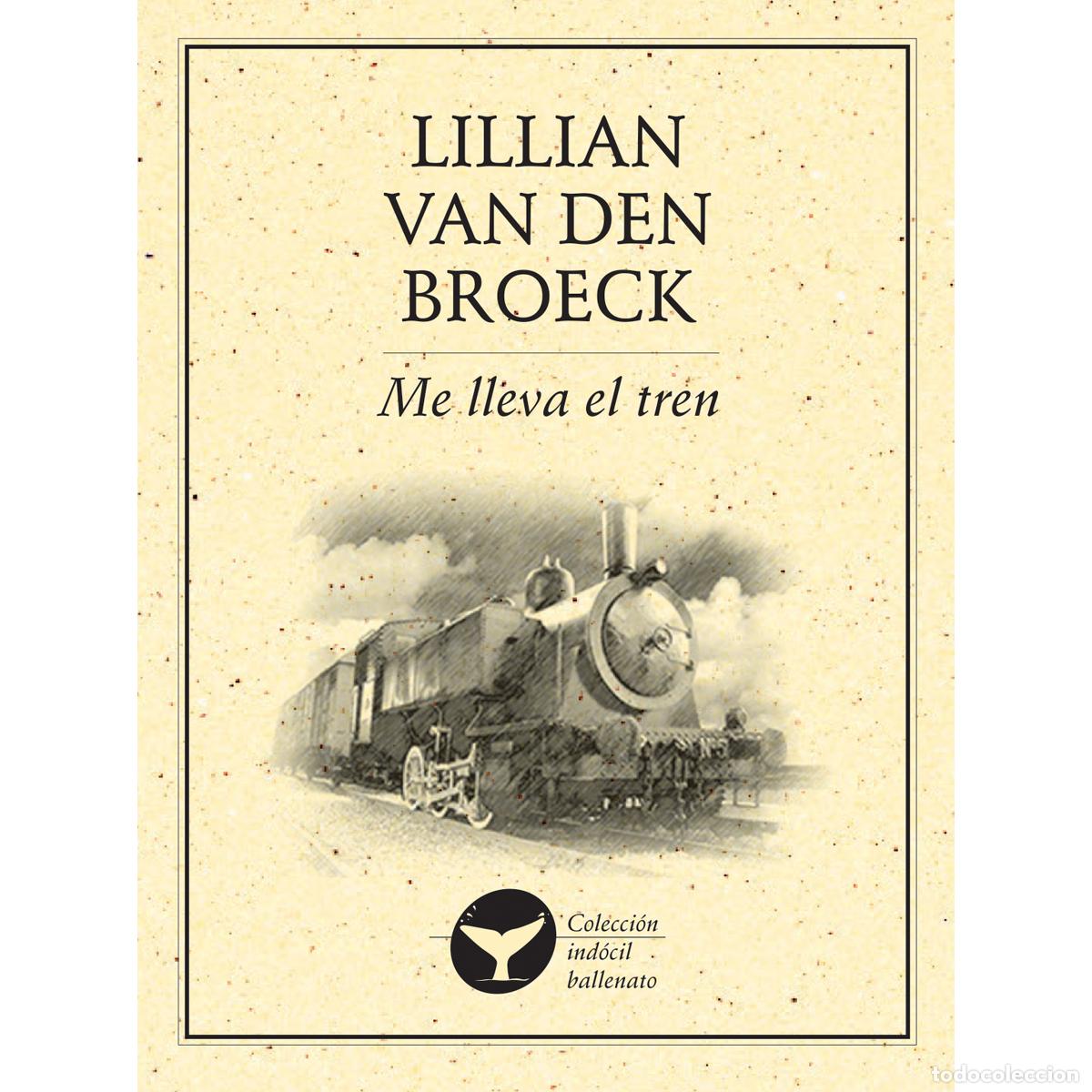 Libros: Me lleva el tren - Varios - Foto 1