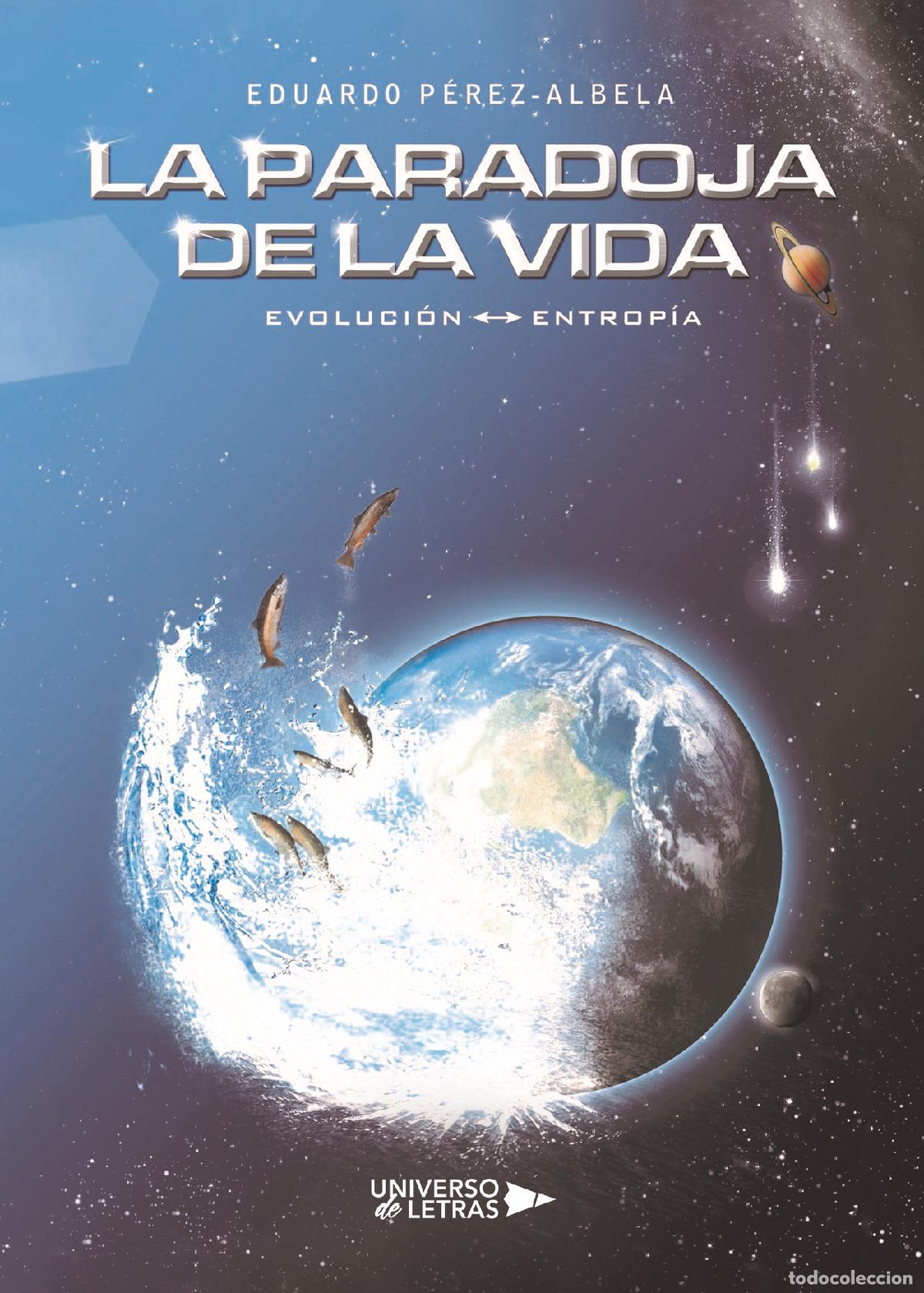 Livros: La paradoja de la vida - Eduardo P&eacute;rez-Albela