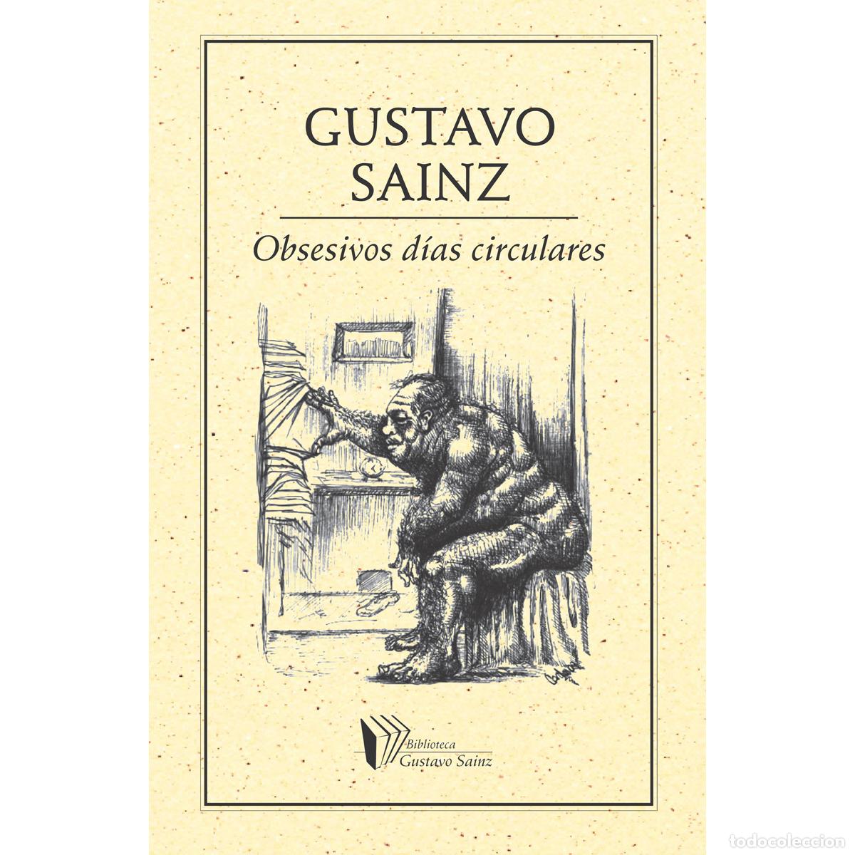 Libri: Obsesivos d&iacute;as circulares - Gustavo Sainz