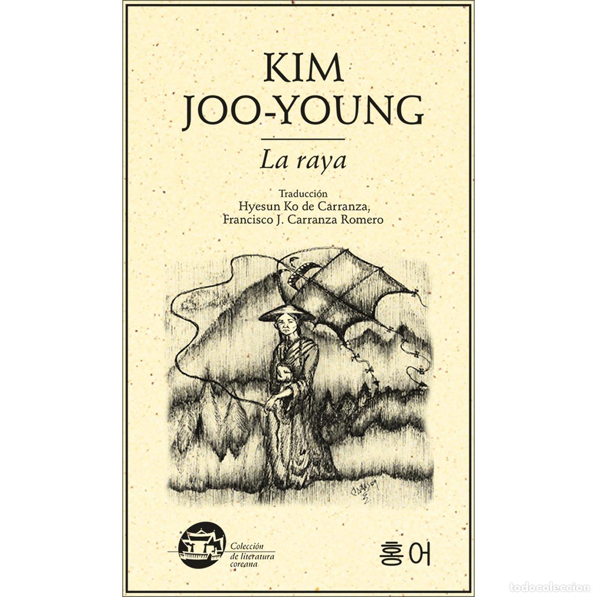 Livros: La raya - Joo-Young Kim
