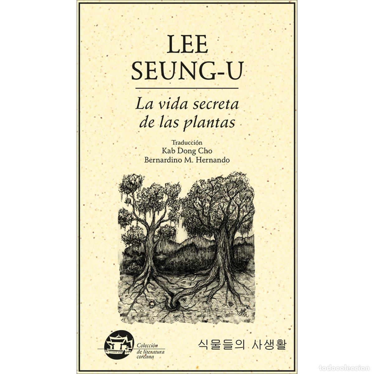 Libri: La vida secreta de las plantas - Seung-U Lee