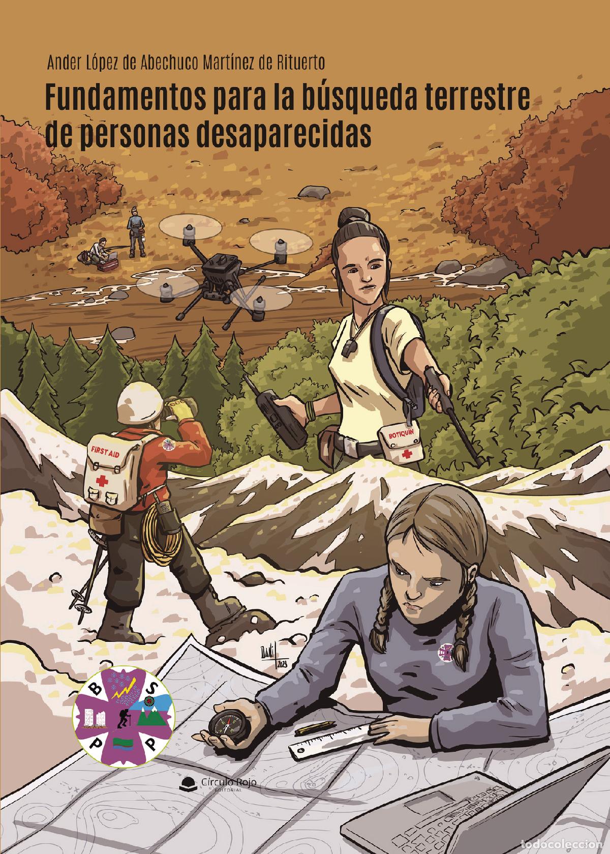 Libri: Fundamentos para la b&uacute;squeda terrestre de personas desaparecidas - Ander L&oacute;pez de Abechuco Mart&iacute;nez