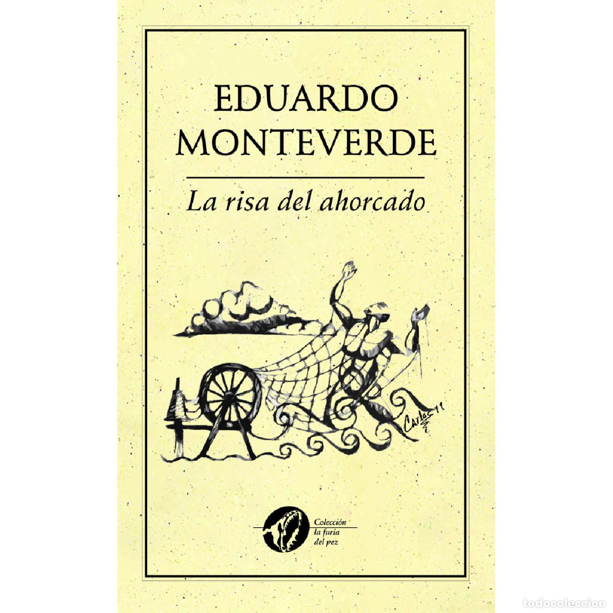 Libros: La risa del ahorcado - Eduardo Monteverde - Foto 1