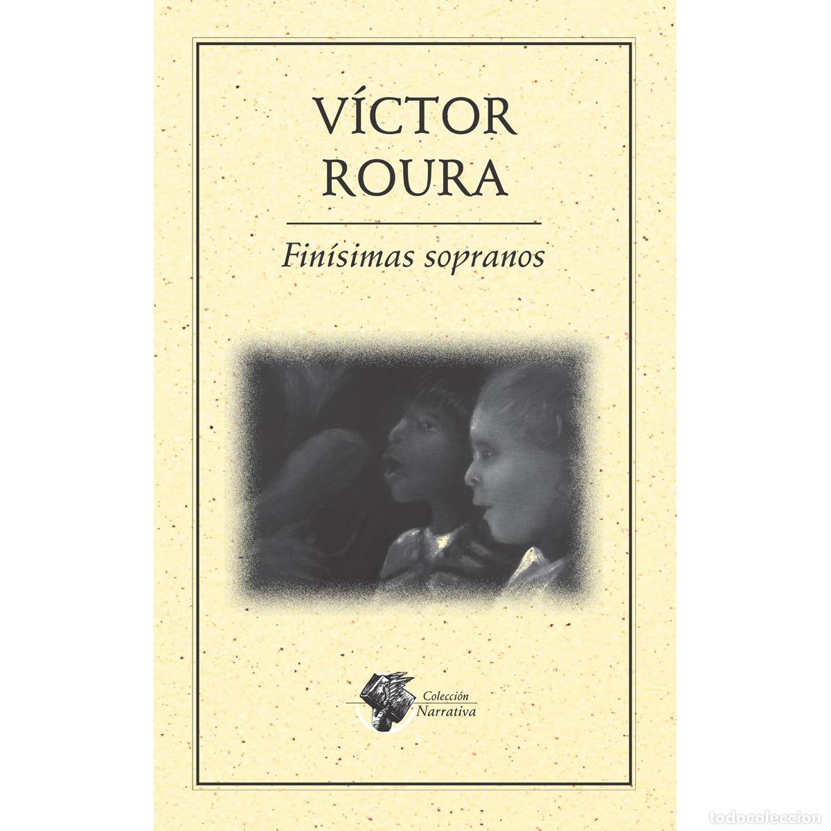 Libros: Fin&iacute;simas sopranos - V&iacute;ctor Roura - Foto 1