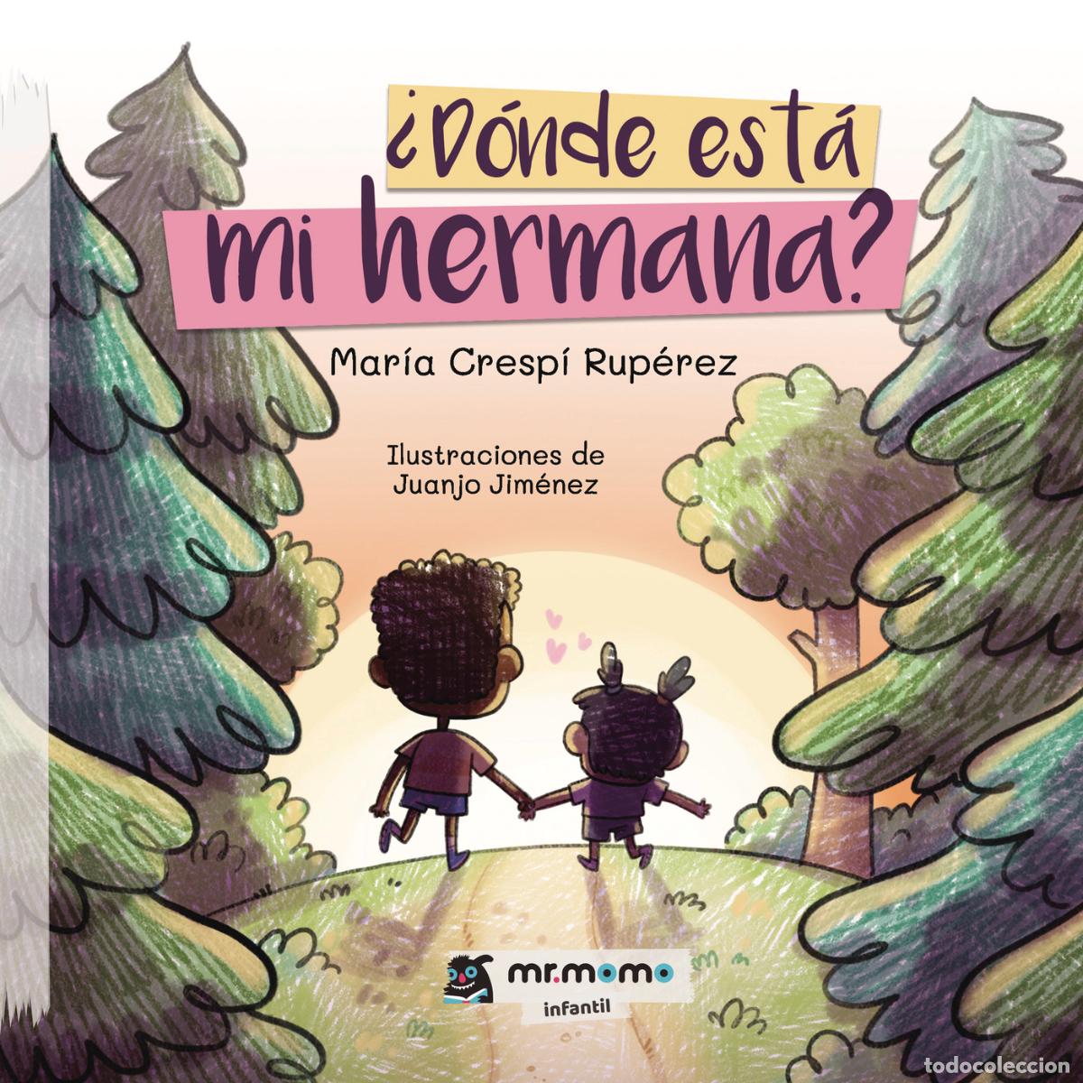B&uuml;cher: &iquest;D&oacute;nde est&aacute; mi hermana? - Mar&iacute;a Cresp&iacute; Rup&eacute;rez