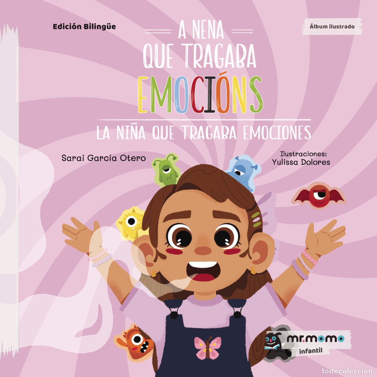 B&uuml;cher: A nena que tragaba emoci&oacute;ns - La ni&ntilde;a que tragaba emociones - Sarai Garc&iacute;a Otero