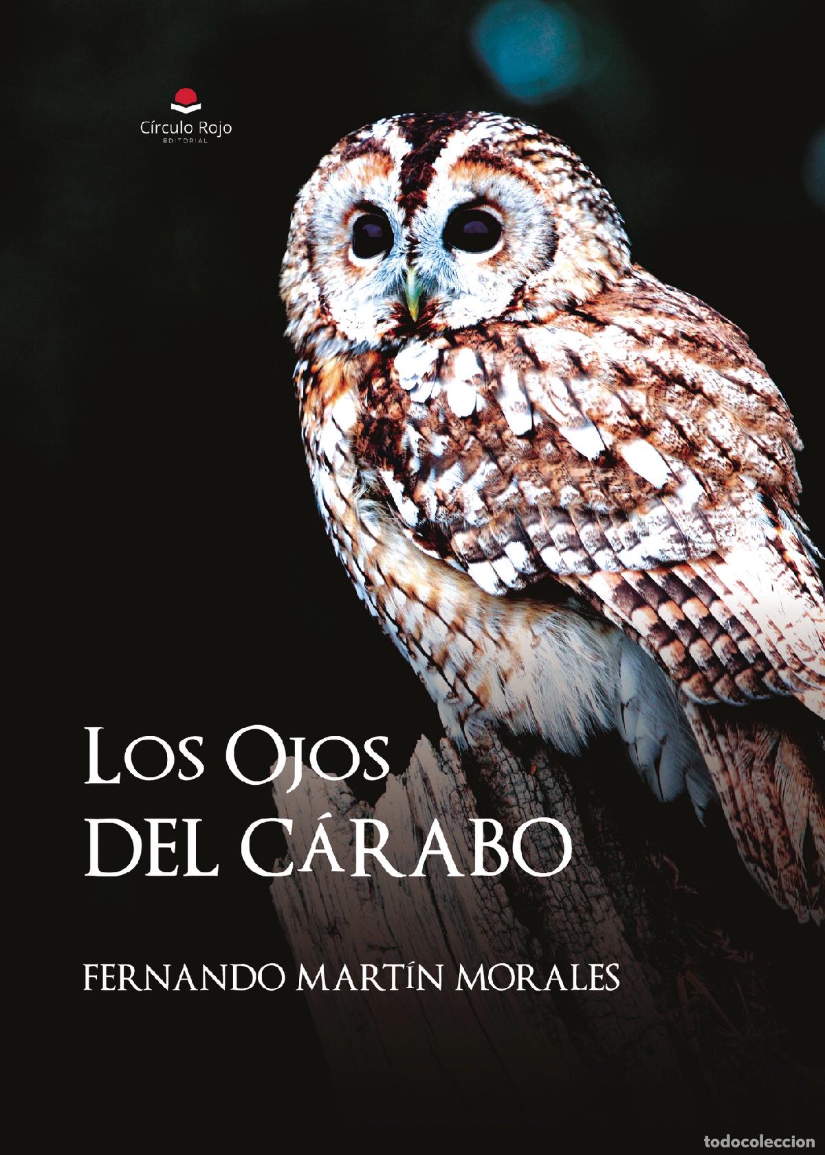 Libri: Los Ojos del C&aacute;rabo - Fernando Mart&iacute;n Morales