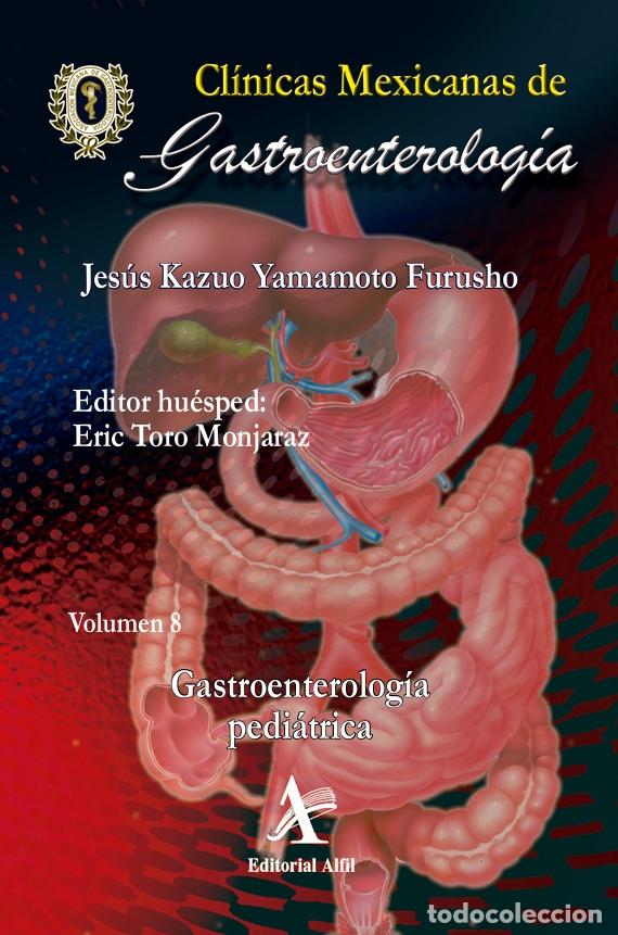 B&uuml;cher: Gastroenterolog&iacute;a pedi&aacute;trica - CMG 08 - Jes&uacute;s Kazuo Yamamoto Furusho