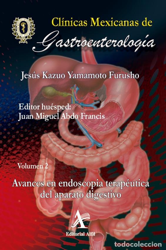 B&uuml;cher: Avances en endoscopia terap&eacute;utica - Jes&uacute;s Kazuo Yamamoto Furusho