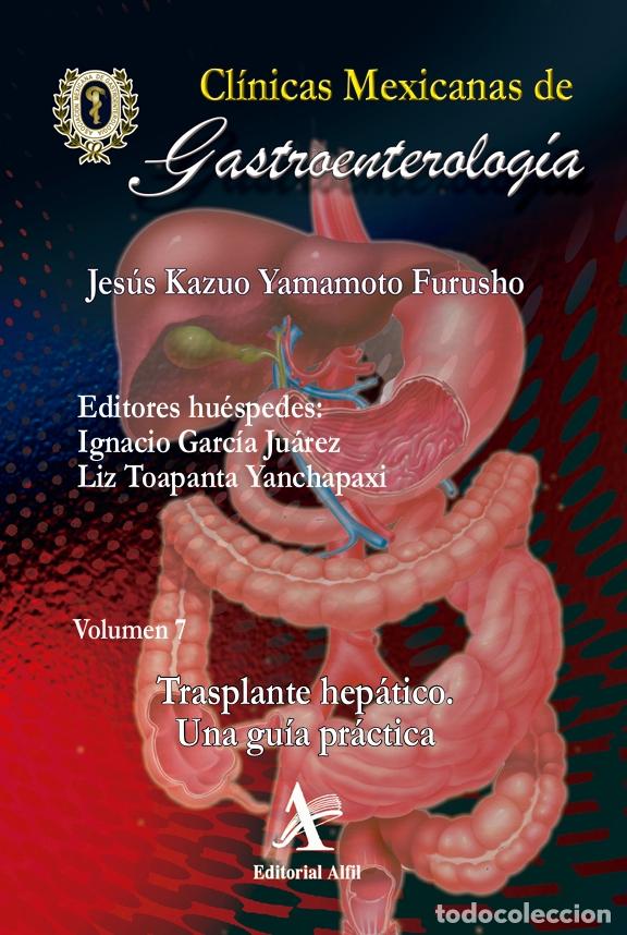 B&uuml;cher: Trasplante hep&aacute;tico. Una gu&iacute;a pr&aacute;ctica, CMG 07 - Jes&uacute;s Kazuo Yamamoto Furusho