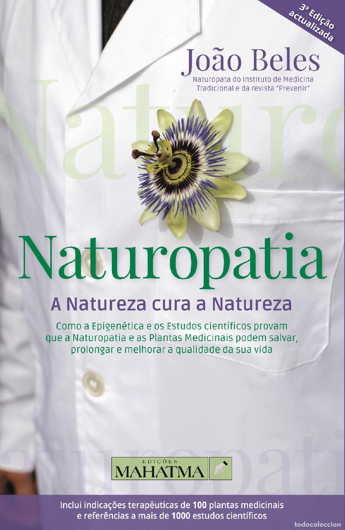 Livros: Naturopatia - A Natureza cura a Natureza - Jo&atilde;o Beles