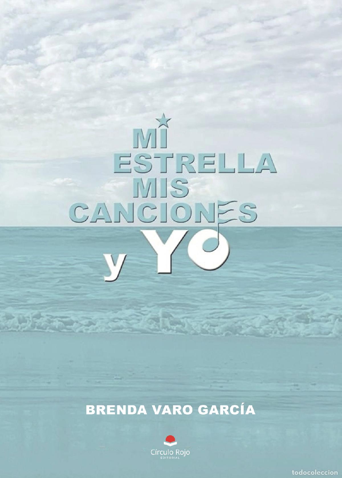 books: Mi estrella mis canciones y yo - Brenda Varo Garcia