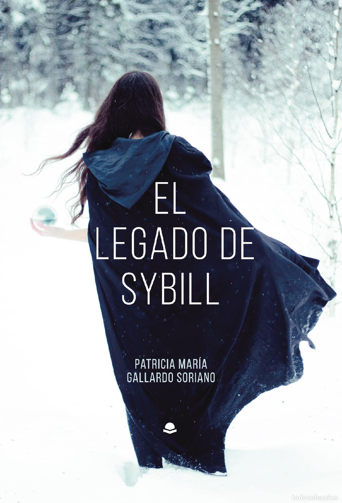 Livros: El legado de Sybill - Patricia Mar&iacute;a Gallardo Soriano