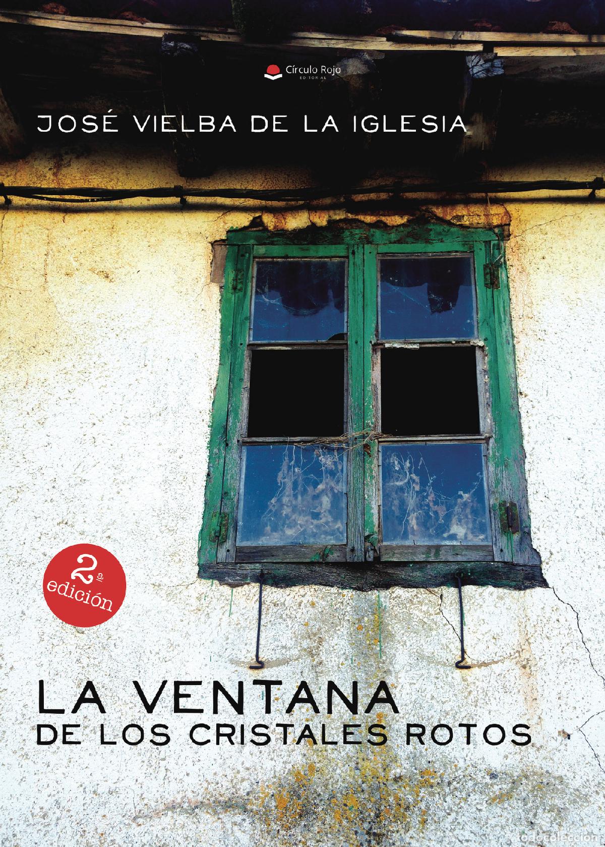 books: La ventana de los cristales rotos - Jos&eacute; Vielba De La Iglesia