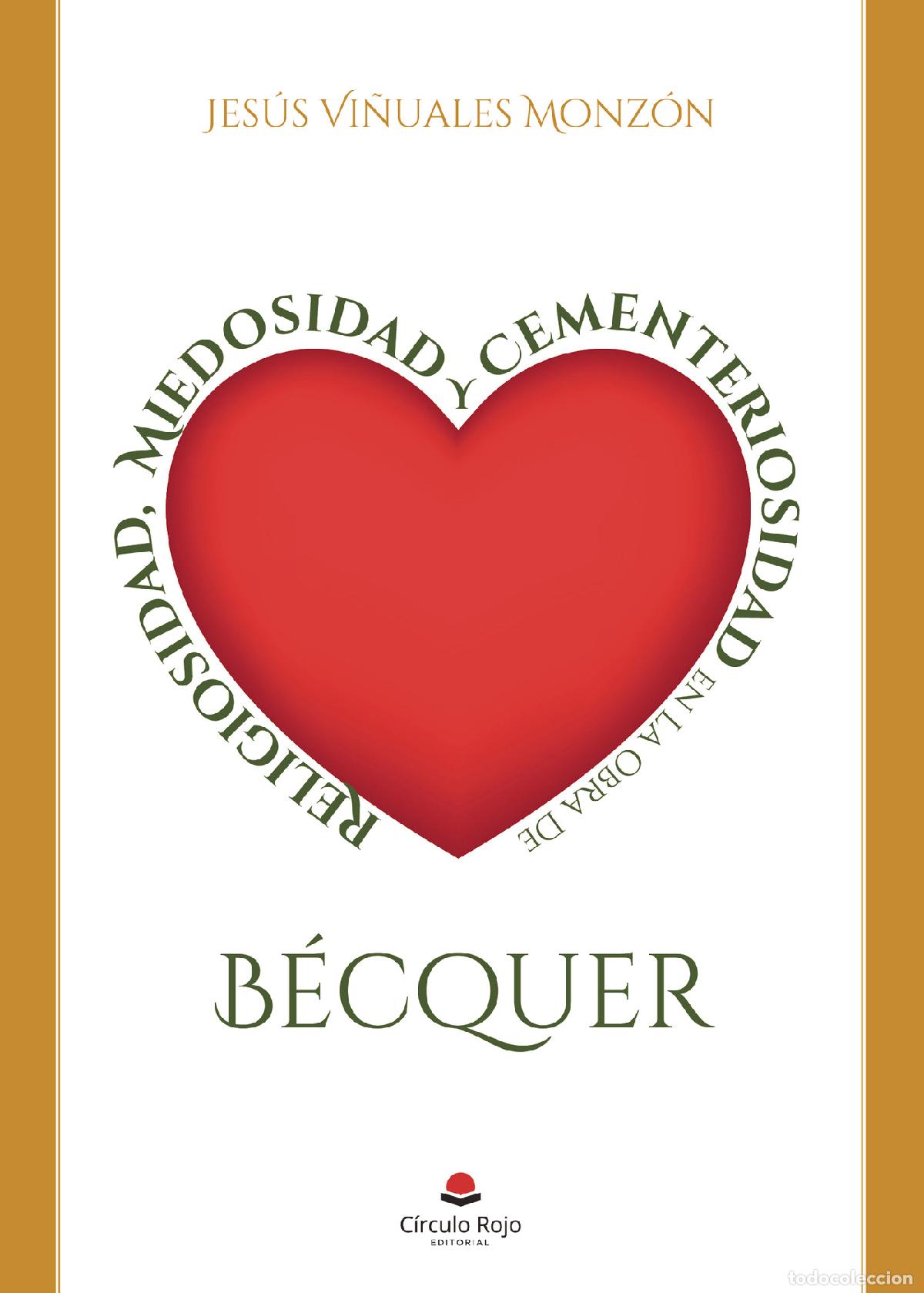 Libros: Religiosidad, Miedosidad y Cementeriosidad en la obra de B&eacute;cquer - Jes&uacute;s Vi&ntilde;uales Monz&oacute;n