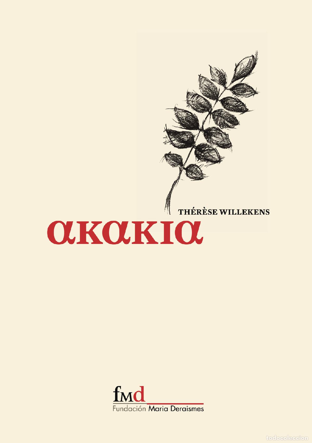 Libri: Akakia - Th&eacute;r&egrave;se Willekens