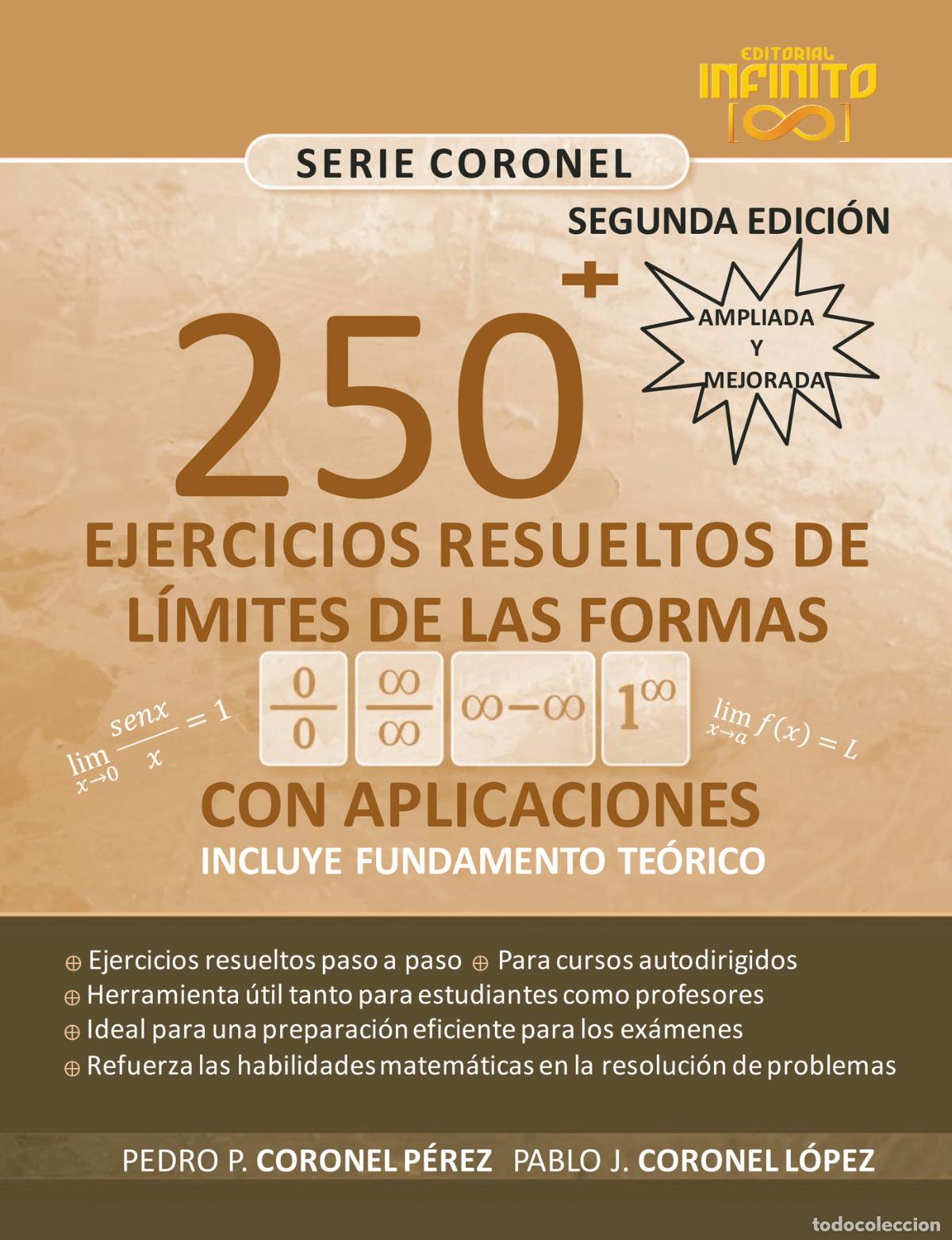 Livros: 250 EJERCICIOS RESUELTOS DE L&Iacute;MITES DE LAS FORMAS 0/0,?/?,?-?,1^? - CON APLICACIONES [INCLUYE FUNDAM