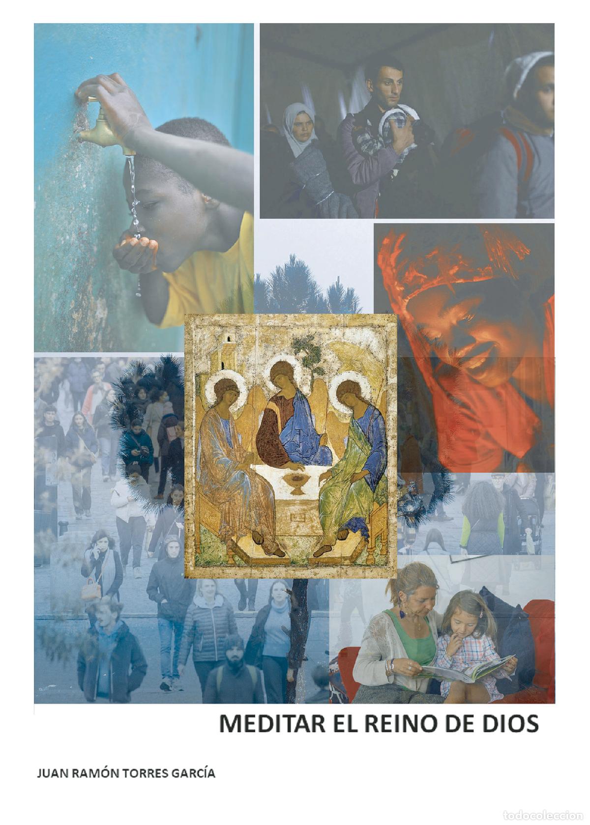 Livros: Meditar el Reino de Dios - Una mirada abierta al Nuevo Testamento - Juan Ram&oacute;n Torres Garc&iacute;a