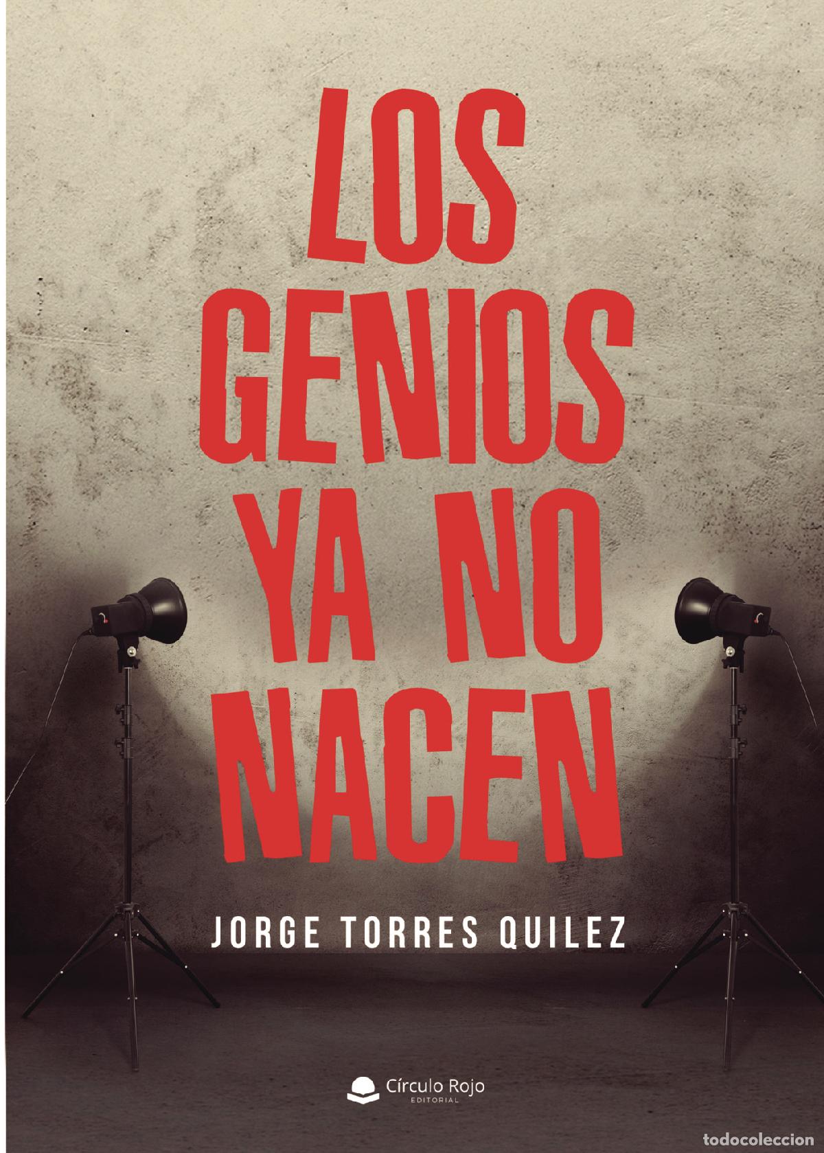 Livros: Los genios ya no nacen - Jorge Torres Quilez