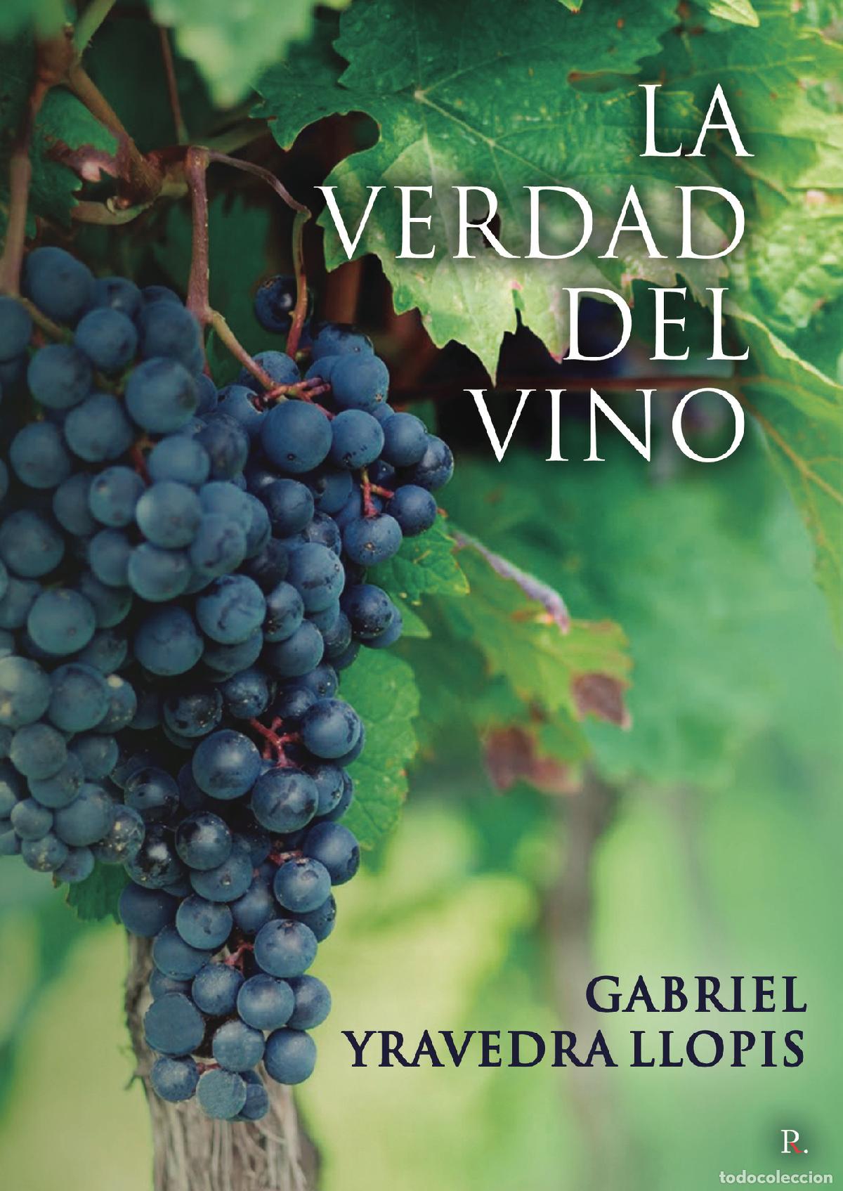 Livros: La Verdad del Vino - Gabriel Yravedra Llopis