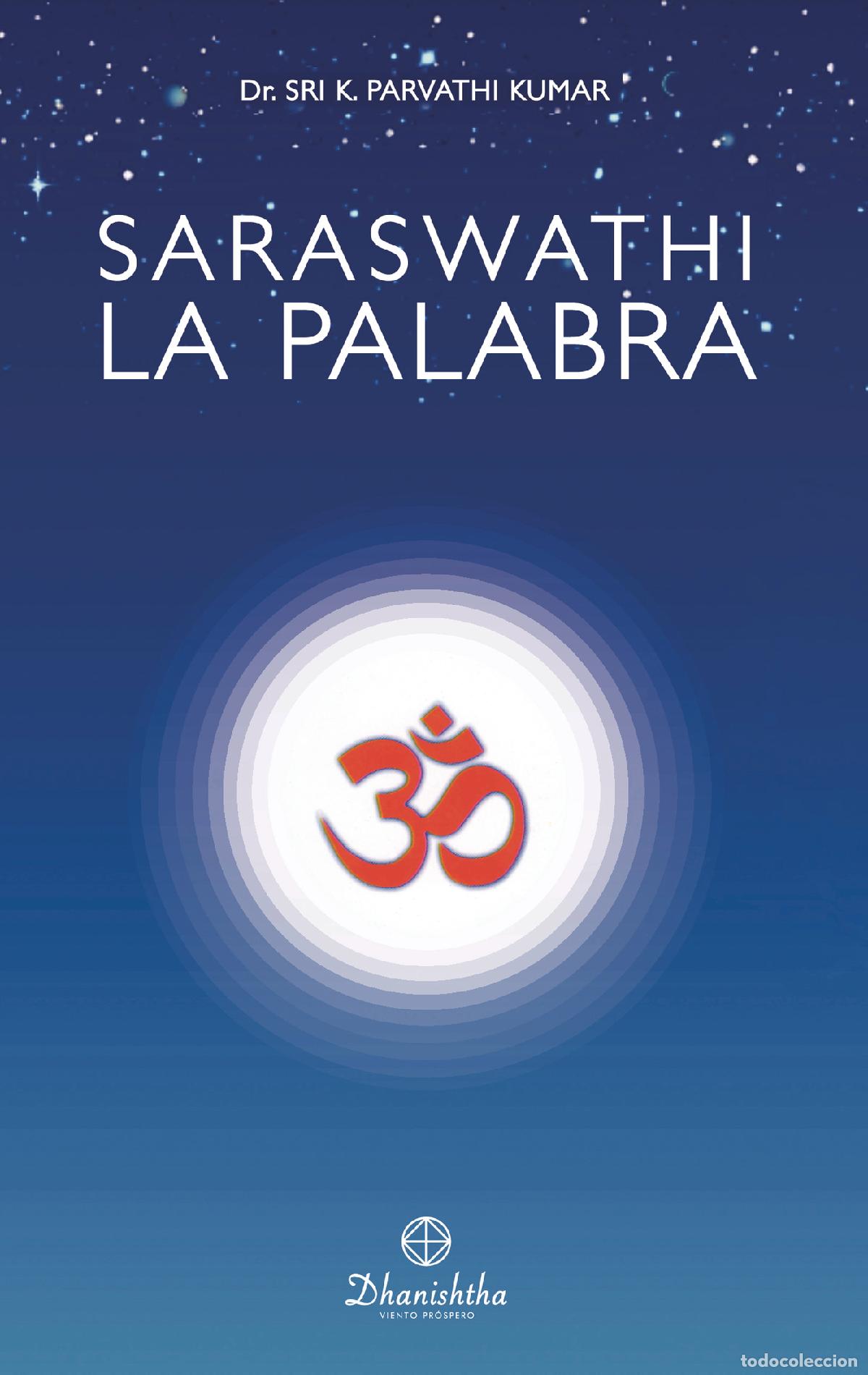 Libros: Saraswathi - La Palabra - Kambhampathi Parvathi Kumar - Foto 1