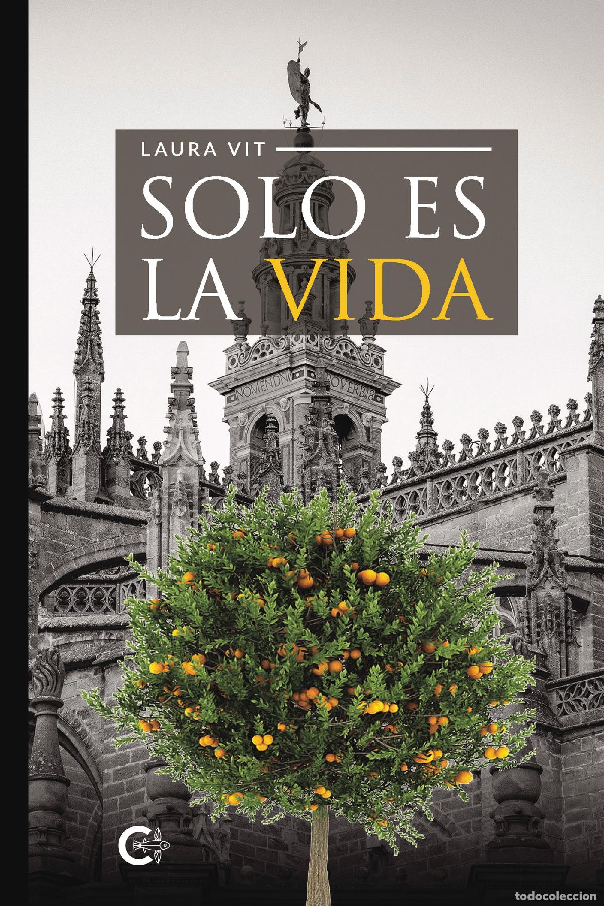 Libros: Solo es la vida - Laura Vit - Foto 1