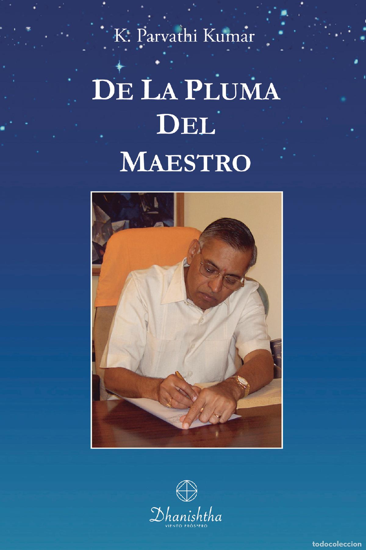books: De la Pluma del Maestro - KAMBHAMPATI PARVATHI KUMAR