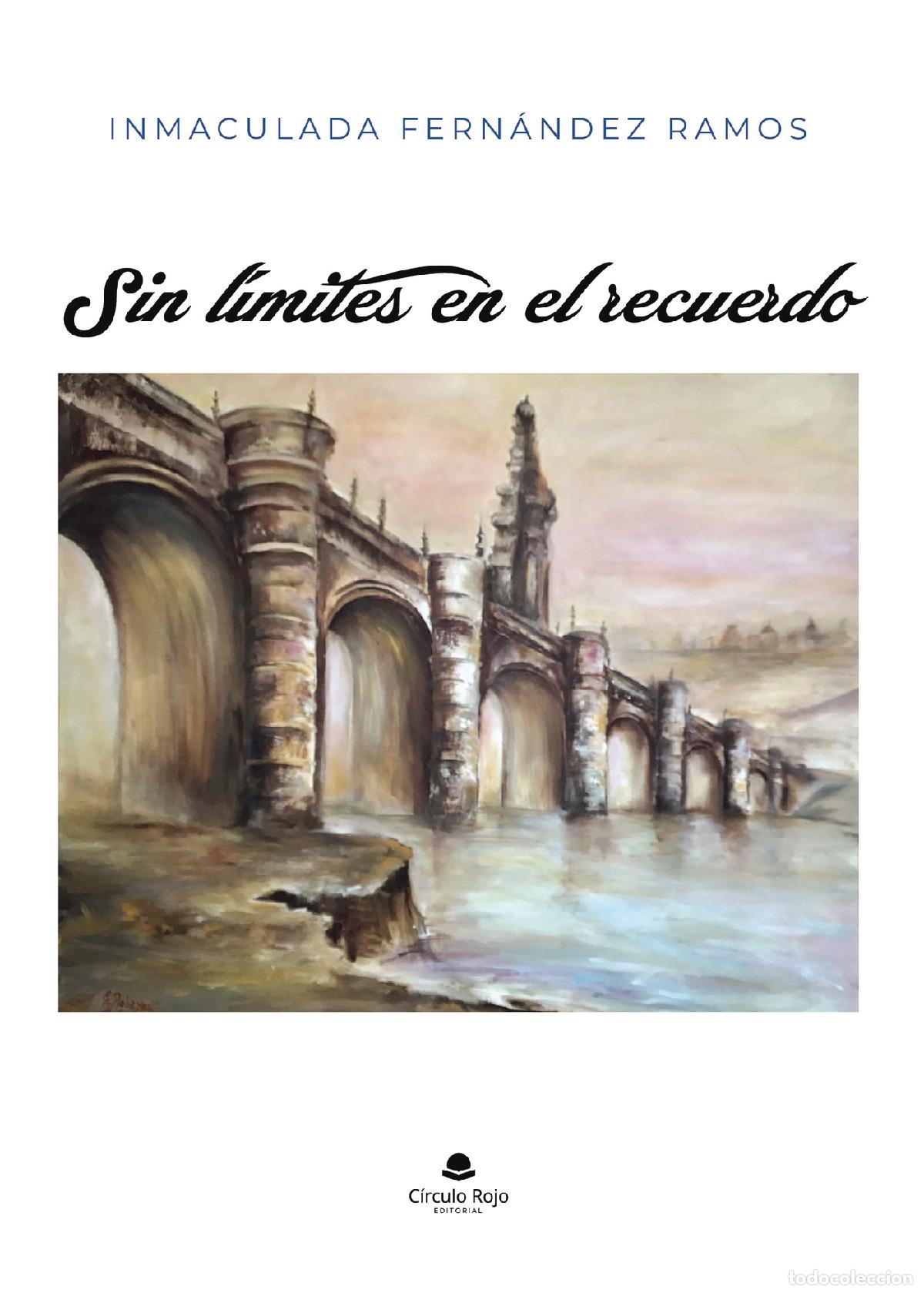 Libri: Sin l&iacute;mites en el recuerdo - Inmaculada Concepci&oacute;n Fern&aacute;ndez Ramos