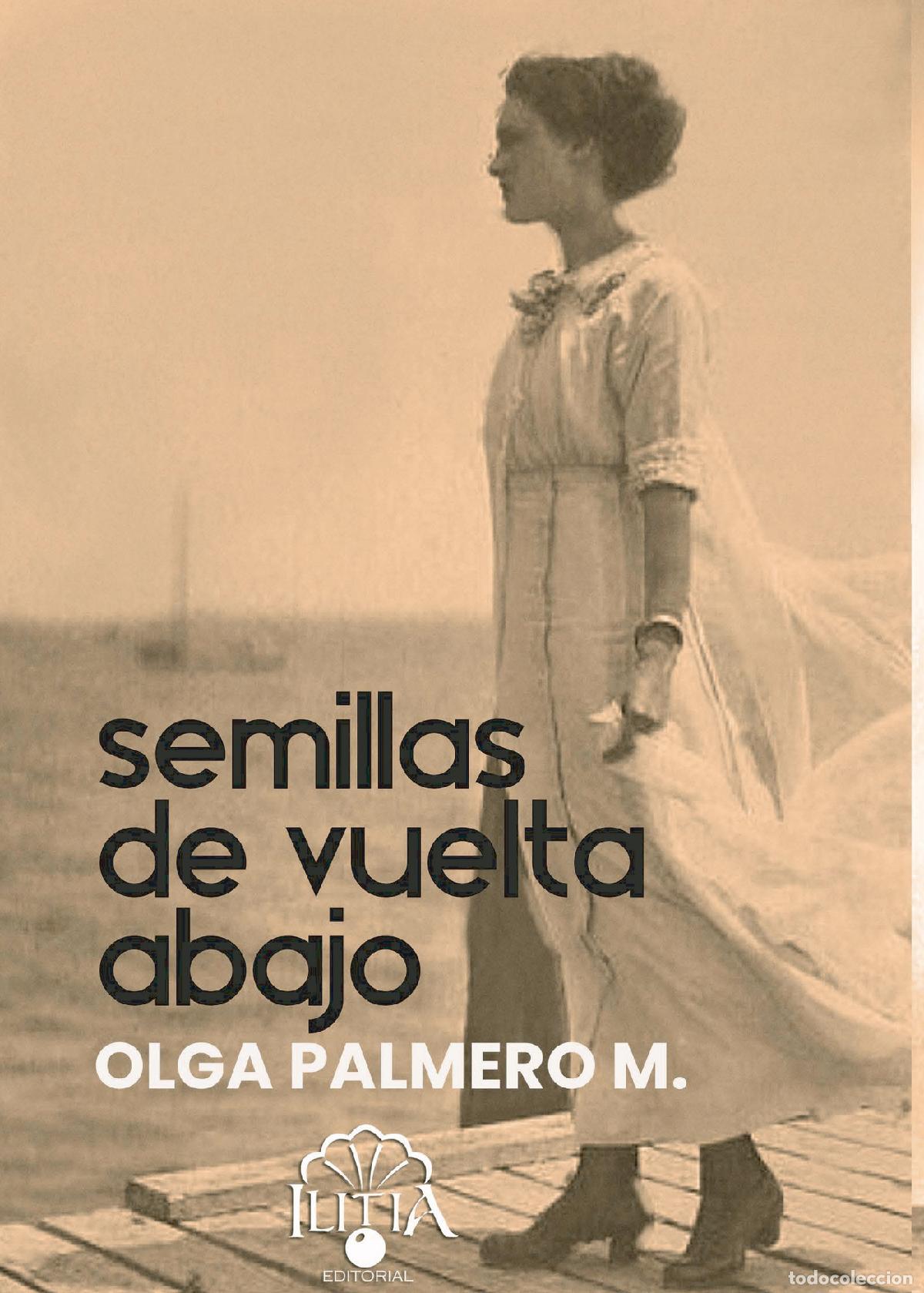 books: Semillas de vuelta abajo - Olga Palmero Merino