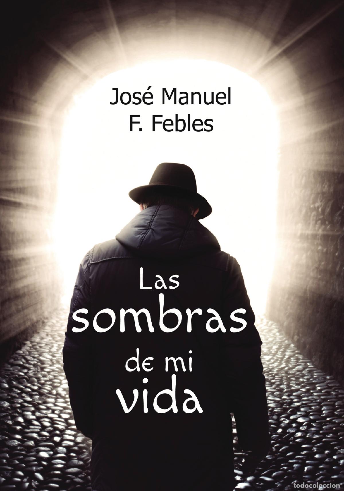 books: Las sombras de mi vida - Jos&eacute; Manuel Fern&aacute;ndez Febles