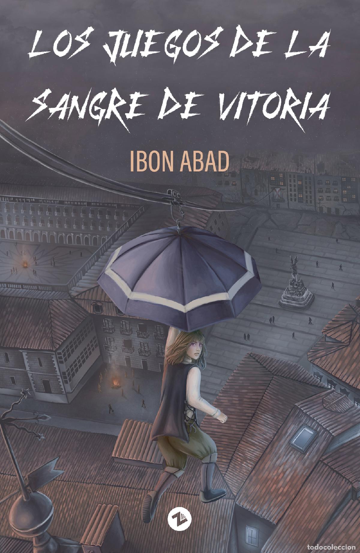 books: Los juegos de la sangre de Vitoria - Ibon Abad Murga