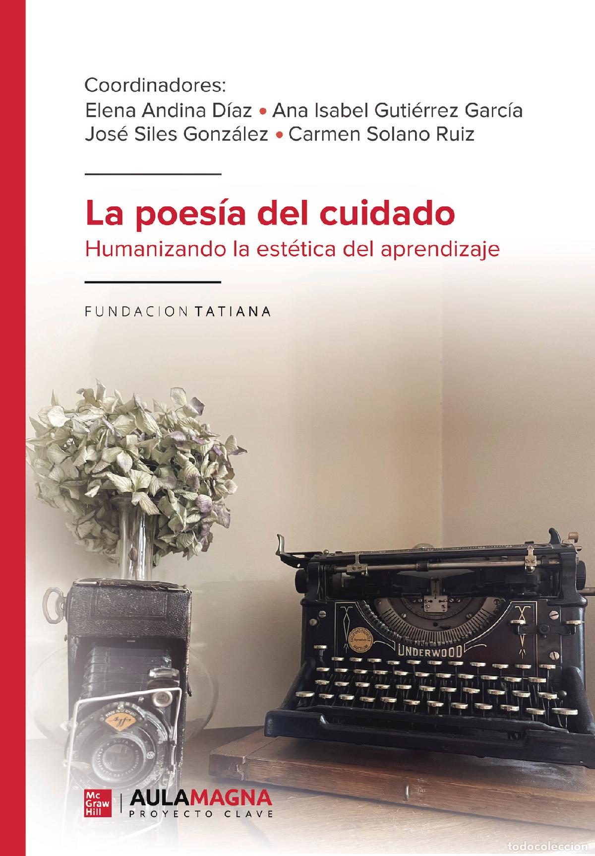 books: La poes&iacute;a del cuidado - Humanizando la est&eacute;tica del aprendizaje - Elena Andina D&iacute;az