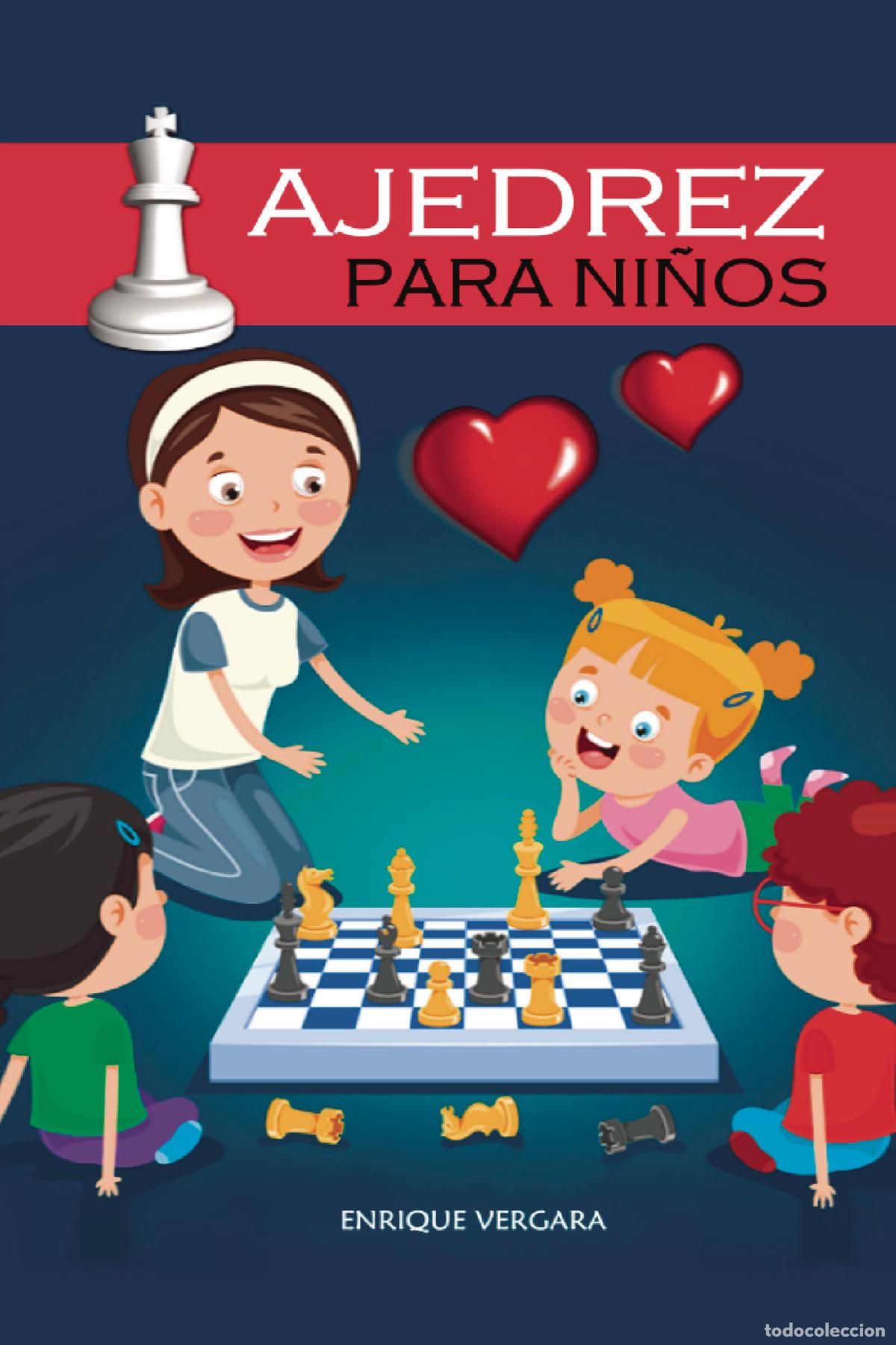 Libros: Ajedrez para ni&ntilde;os - A todo color ! - Enrique Salvador Vergara