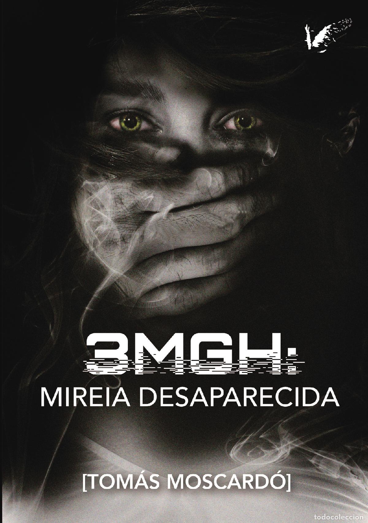 Libri: 3MGH Mireia desaparecida - Tom&aacute;s Moscard&oacute; Gamb&iacute;n