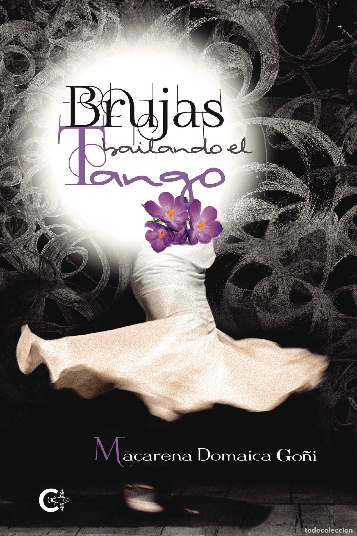 books: Brujas bailando el tango - Macarena Domaica Go&ntilde;i