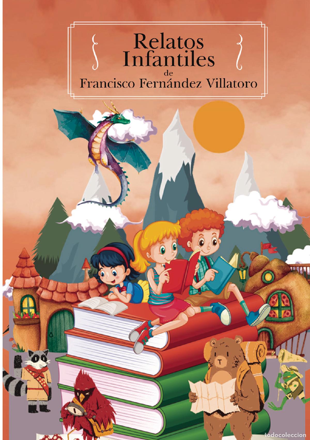 Libri: Relatos Infantiles - Francisco Fern&aacute;ndez Villatoro