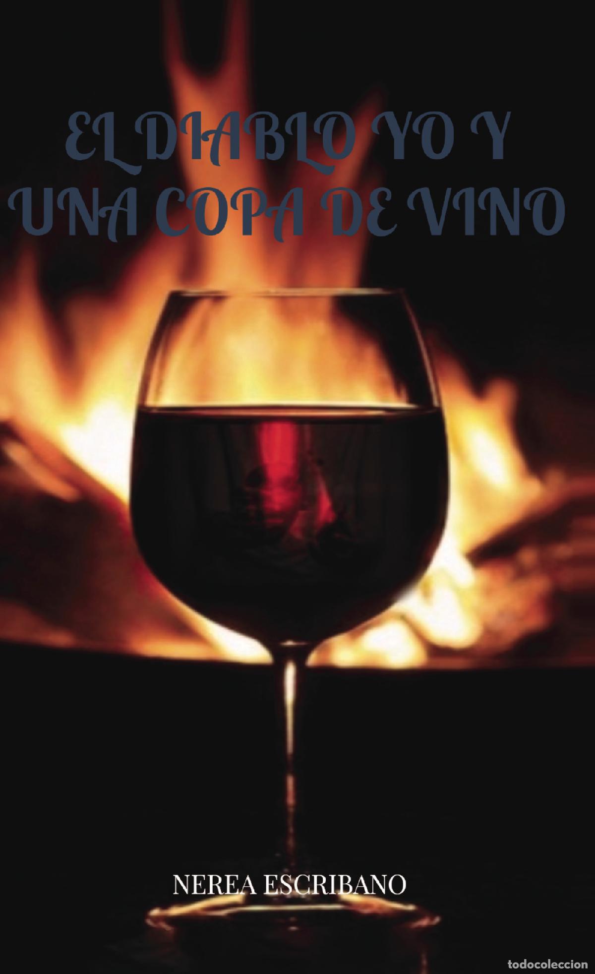 books: El diablo yo y una copa de vino - nerea caballero escribano