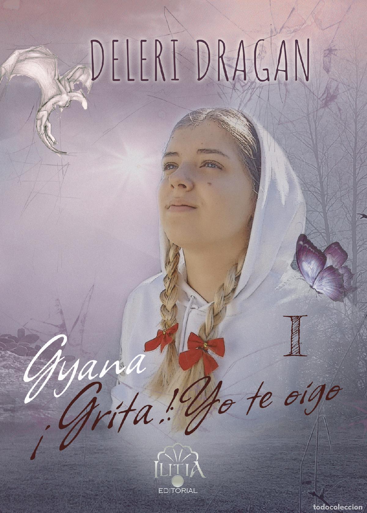 books: Gyana &iexcl;Grita!: Yo te oigo - Deleri Dragan