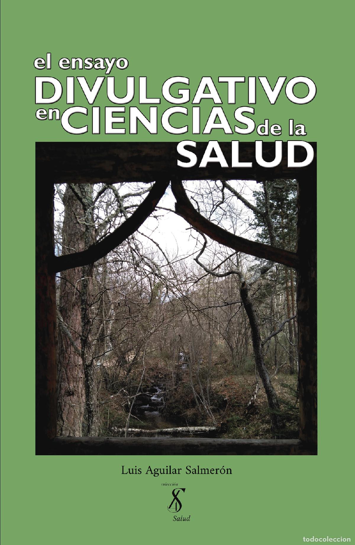 books: El ensayo divulgativo en Ciencias de la Salud - Luis Aguilar Salmer&oacute;n