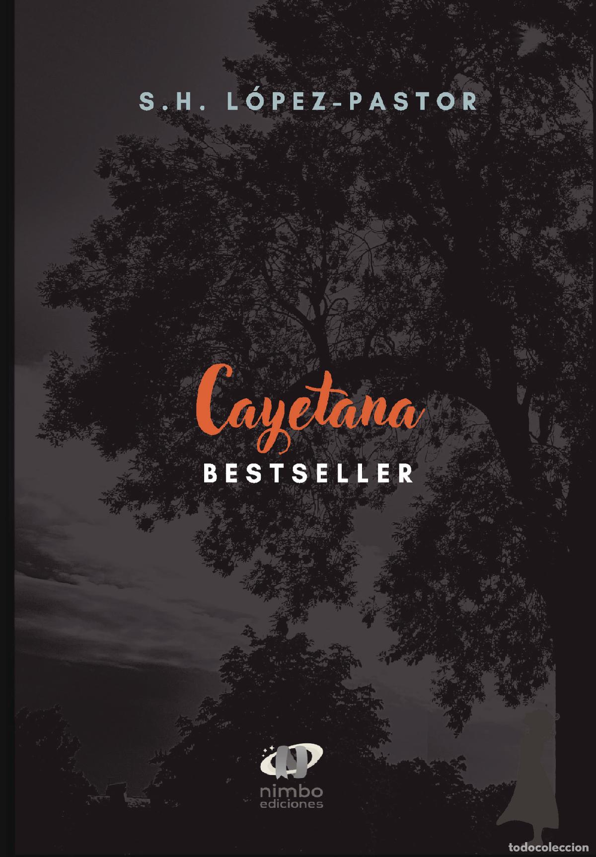 books: CAYETANA BETSELLER - S.H. L&Oacute;PEZ PASTOR