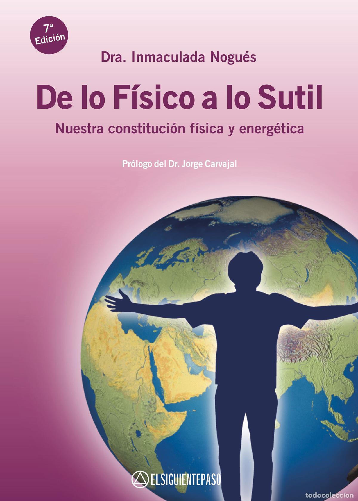 Libri: DE LO F&Iacute;SICO A LO SUTIL - Inmaculada Nogu&eacute;s