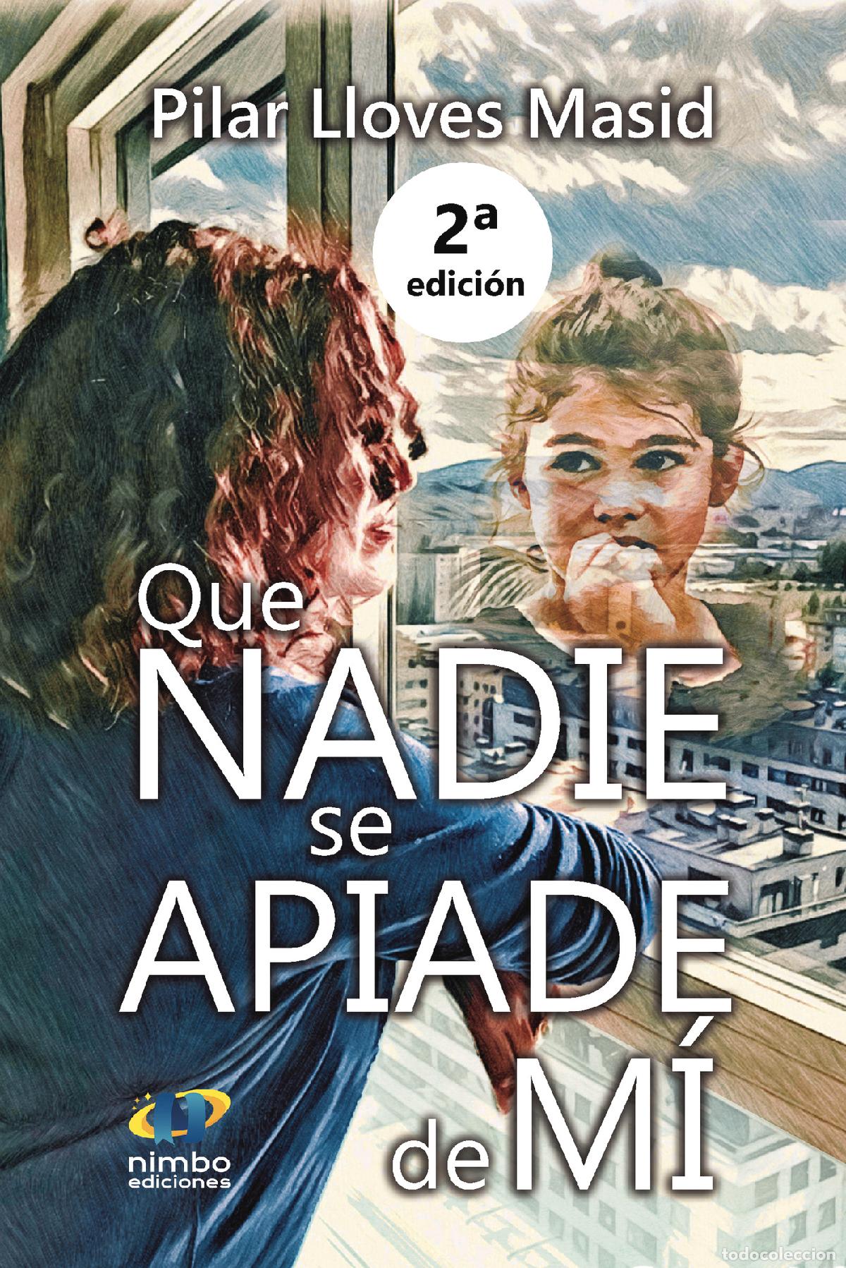 Libros: Que nadie se apiade de mi - Pilar Lloves Masid - Foto 1
