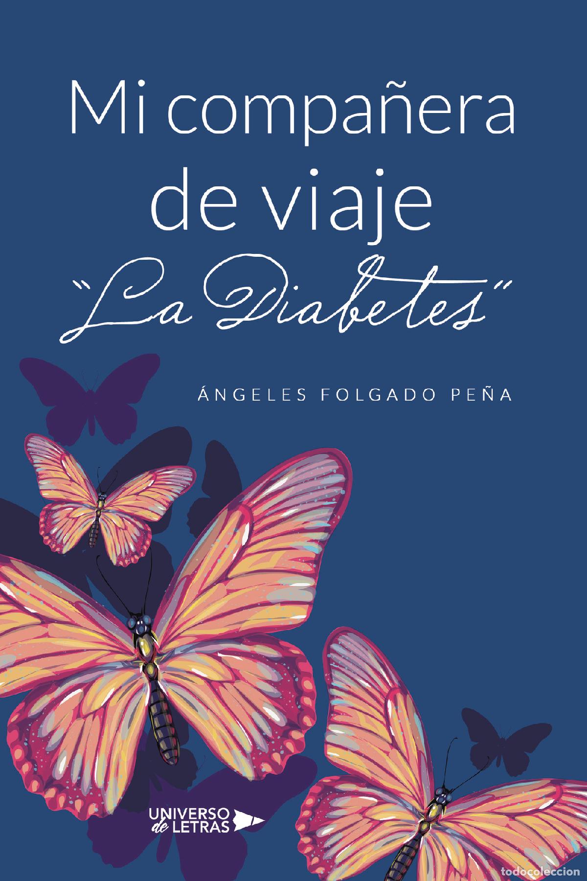 books: Mi compa&ntilde;era de viaje ?La Diabetes? - &Aacute;ngeles Folgado Pe&ntilde;a