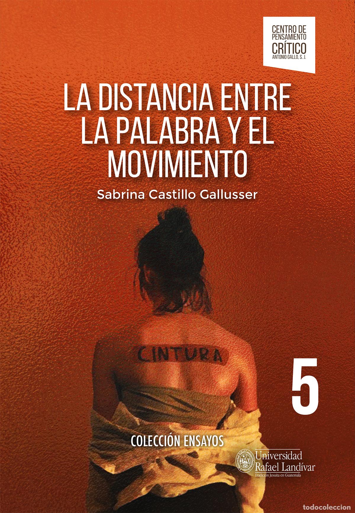 books: La distancia entre la palabra y el movimiento - Sabrina Castillo Galluser