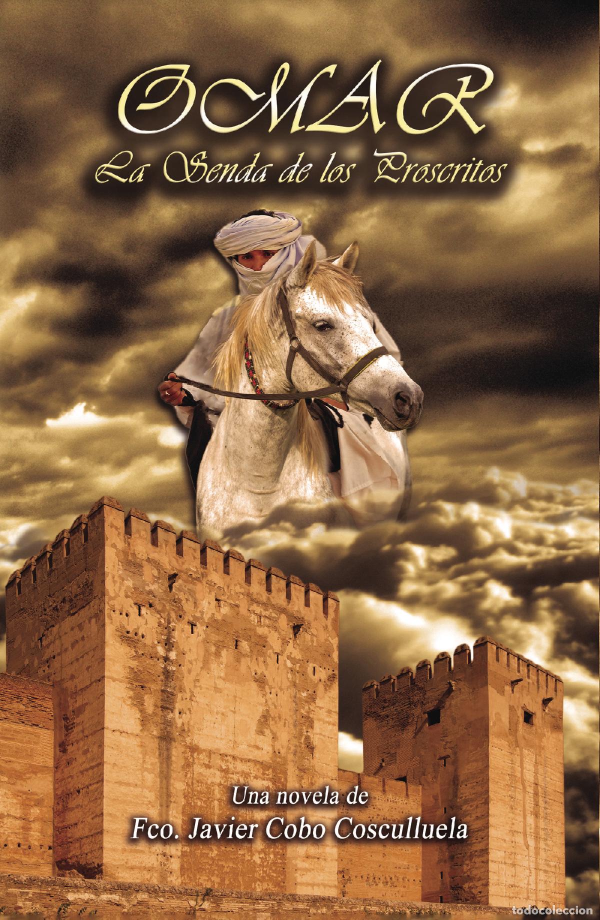 books: Omar Ben Hafs&uacute;n - La Senda de los Proscritos - Fco Javier Cobo Cosculluela