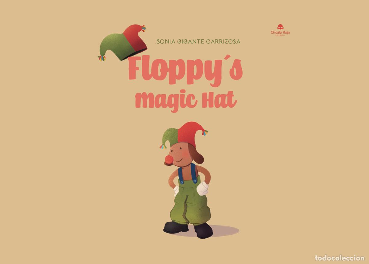 books: Floppy&acute;s Magic Hat - Sonia Gigante Carrizosa