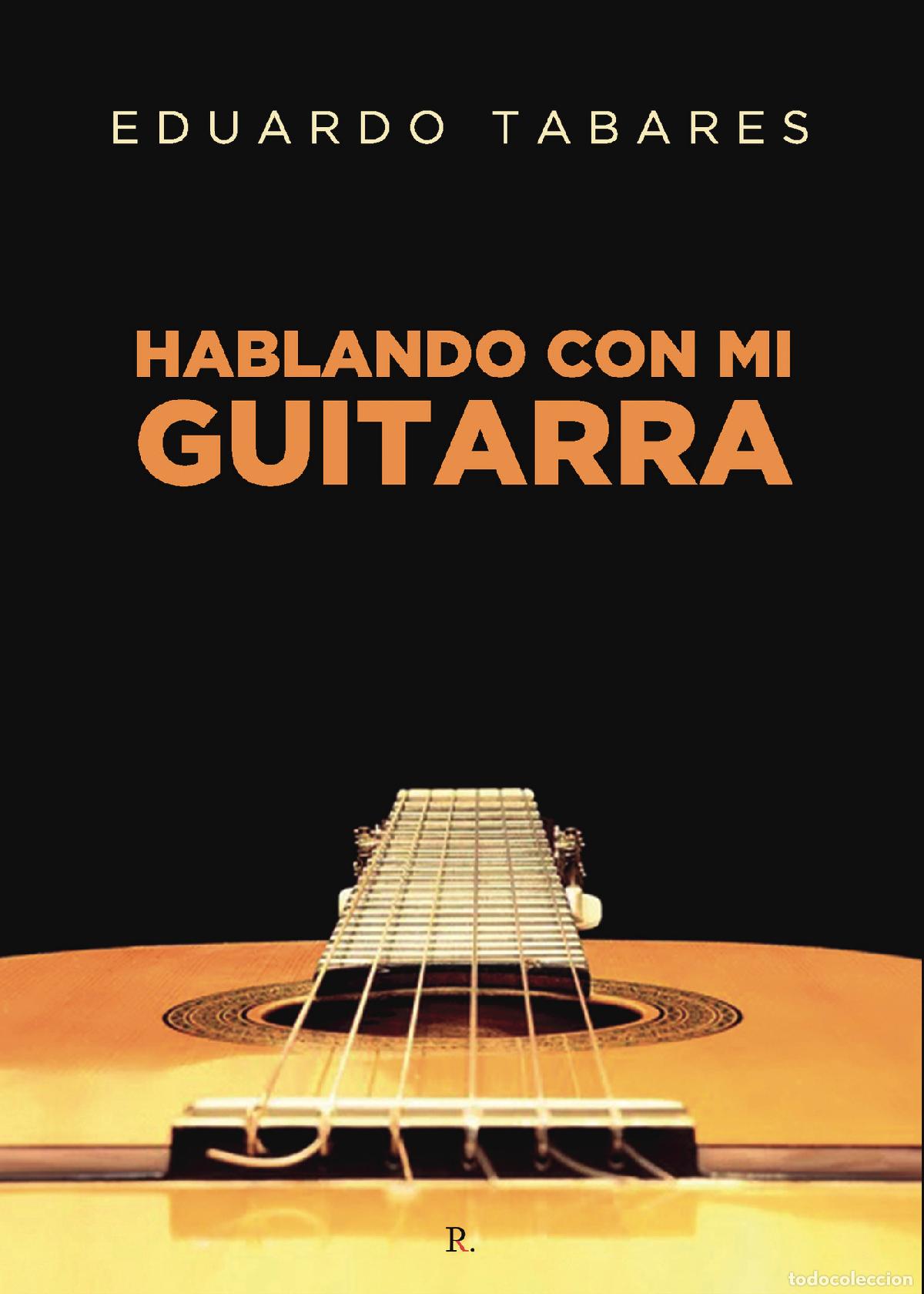 books: Hablando con mi guitarra - Eduardo Tabares Sanguino