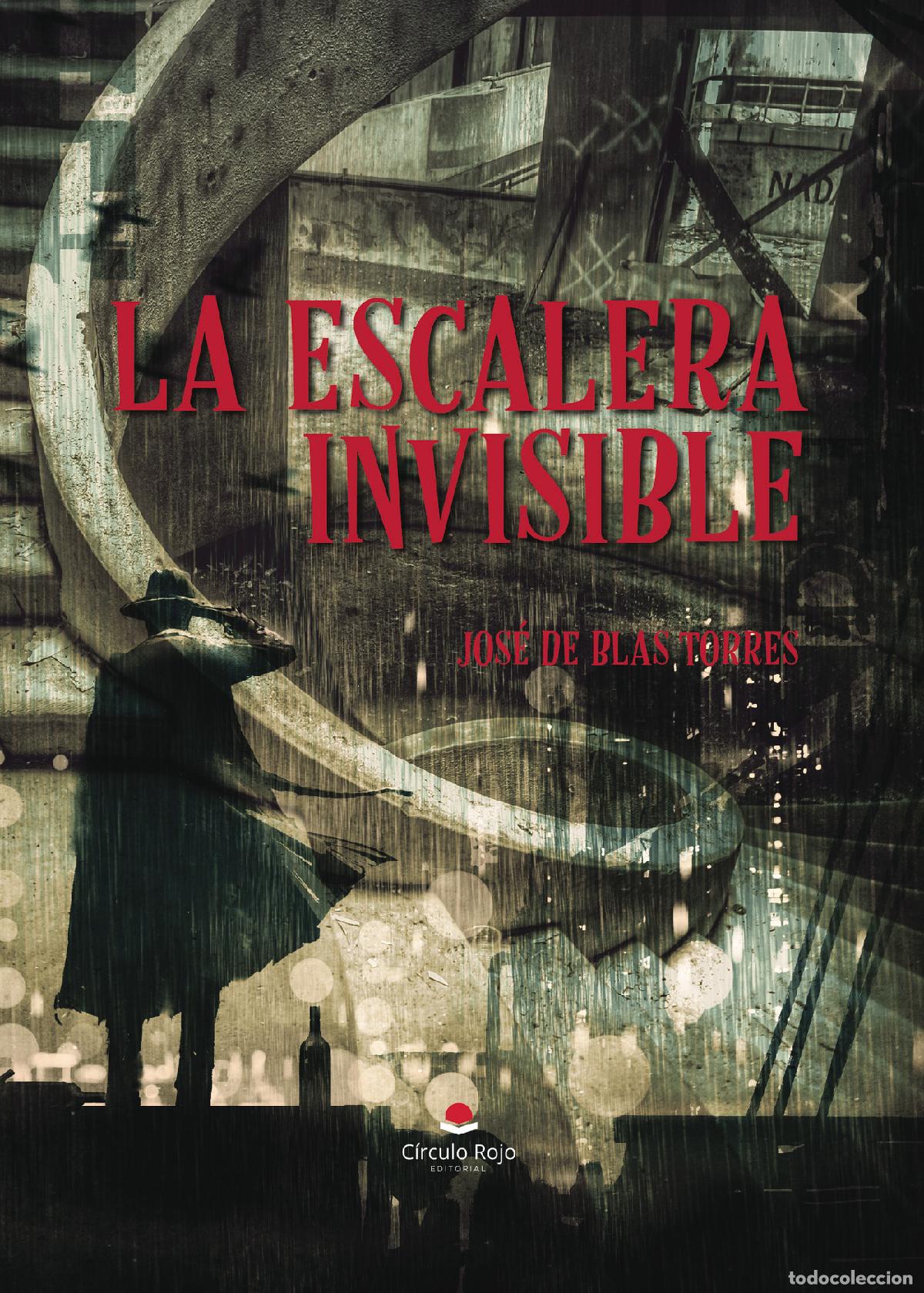 Libros: La escalera invisible - Jos&eacute; de Blas Torres