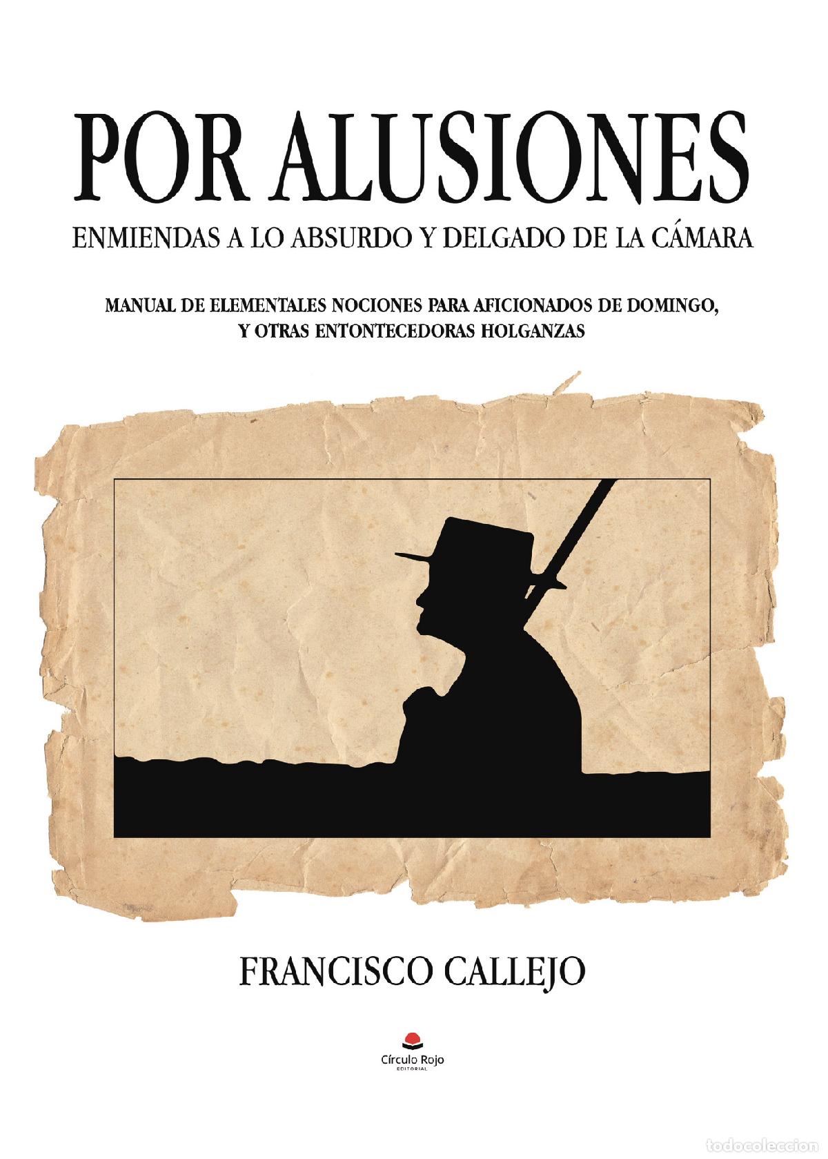 Livros: Por alusiones - Francisco Callejo
