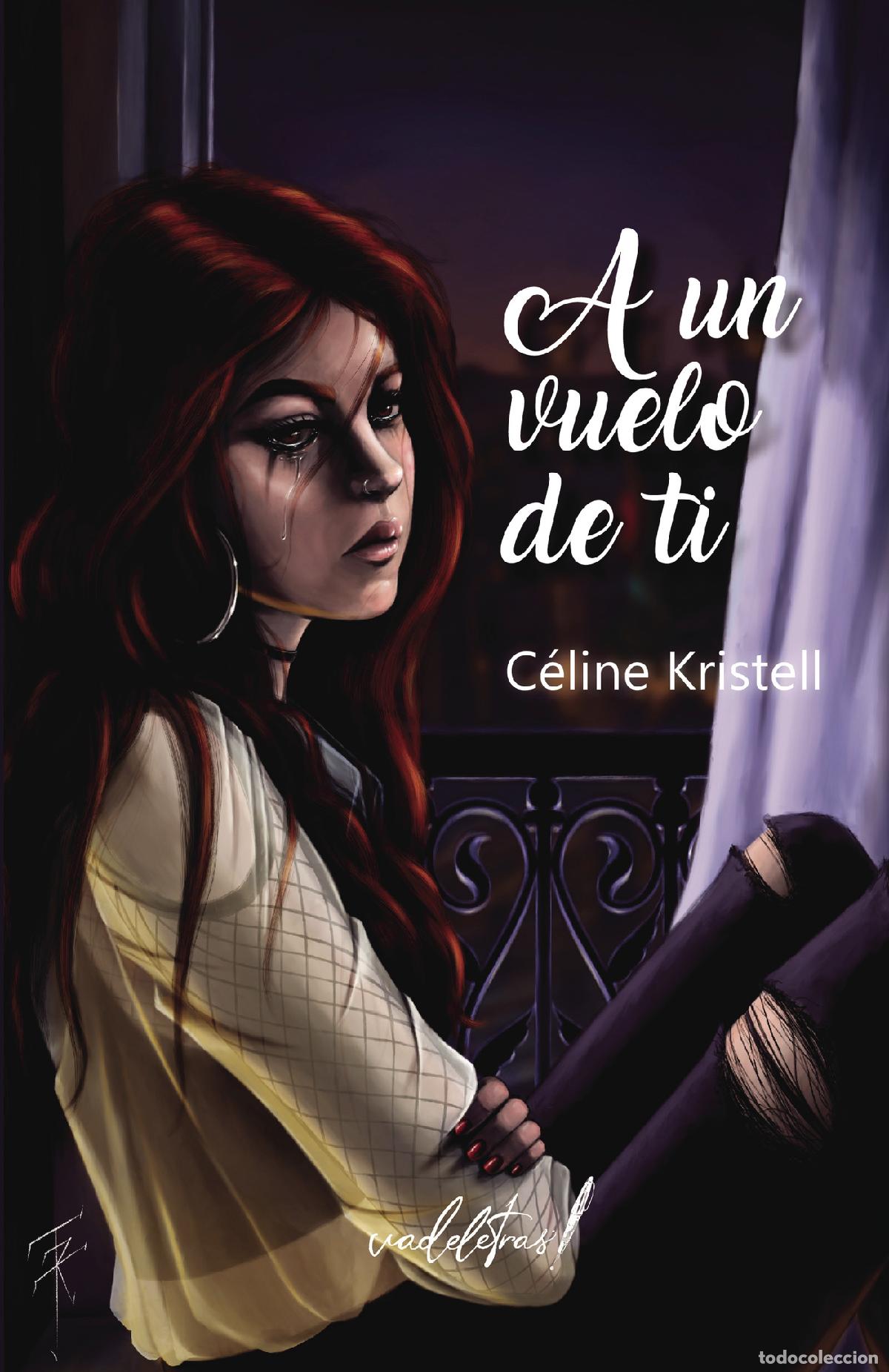 books: A UN VUELO DE TI - C&eacute;line Kristell